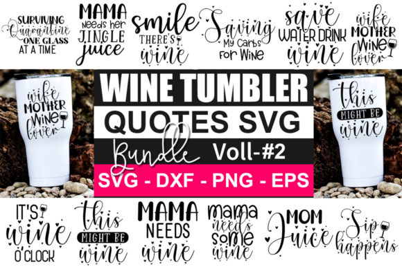 Wine Tumbler Bundle: Craft Graphics That Sell